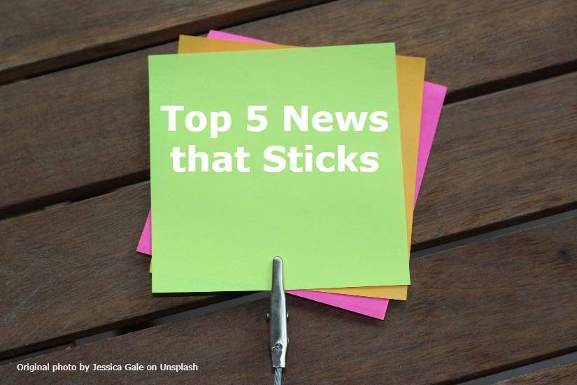 sticky notes showing Top 5 News that Sticks