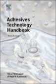 Adhesives Technology Handbook   3rd Edition
