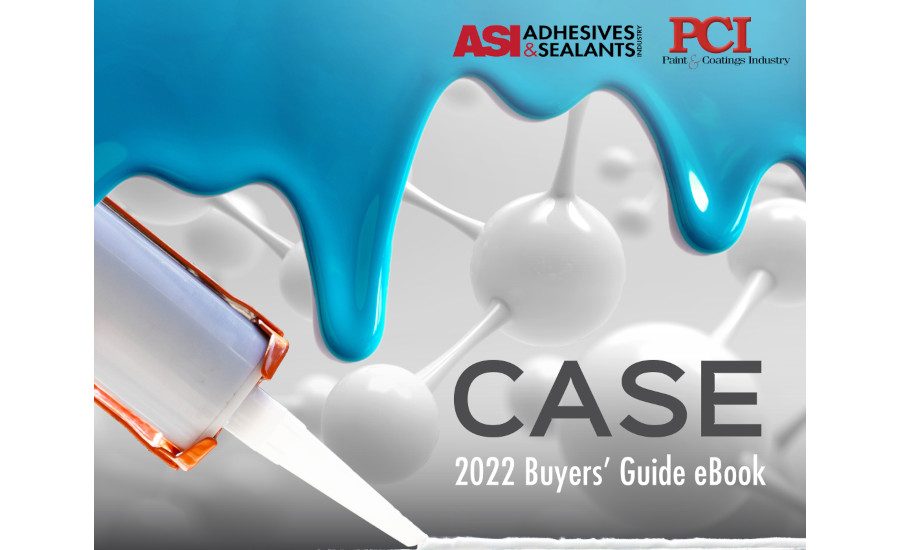 to the Paint & Coatings Industry and Adhesives & Sealants Industry CASE Buyers’ Guide eBook
